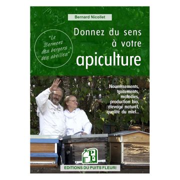 Livre - Donnez du sens à votre apiculture - Bernard Nicollet